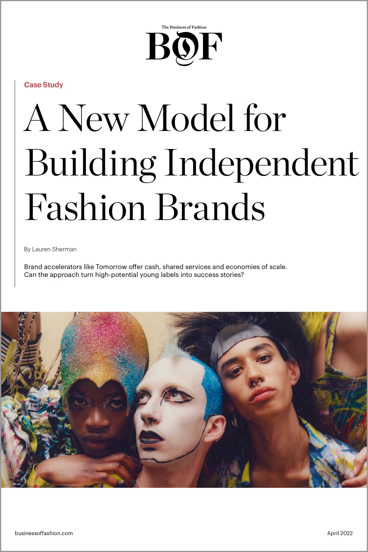 Case Study  A New Model for Building Independent Fashion Brands